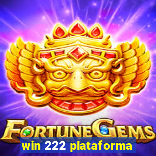 win 222 plataforma